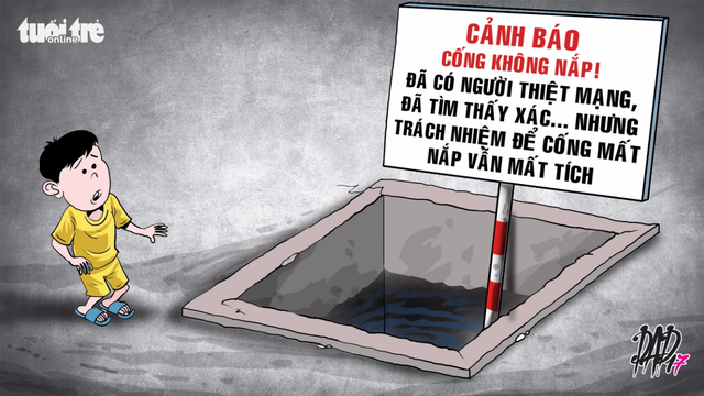 Đừng để lặp lại nỗi đau từ những cái chết vì miệng cống
