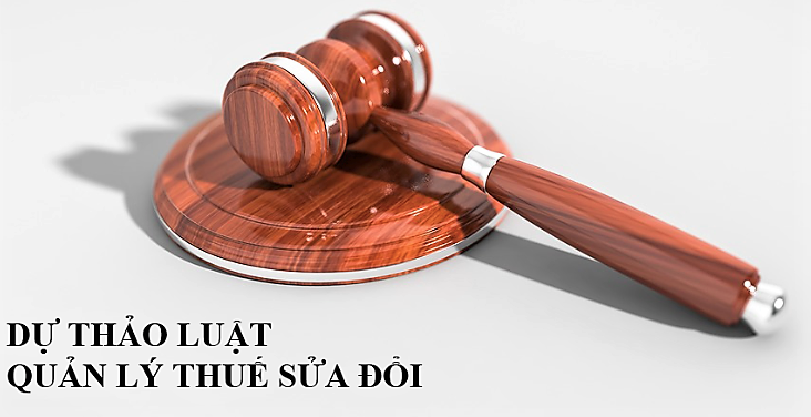 Dự thảo Luật Quản lý thuế phải phù hợp khoa học pháp lý và thực tiễn