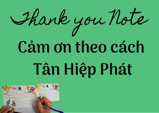 Thank you Note – Cảm ơn theo cách Tân Hiệp Phát