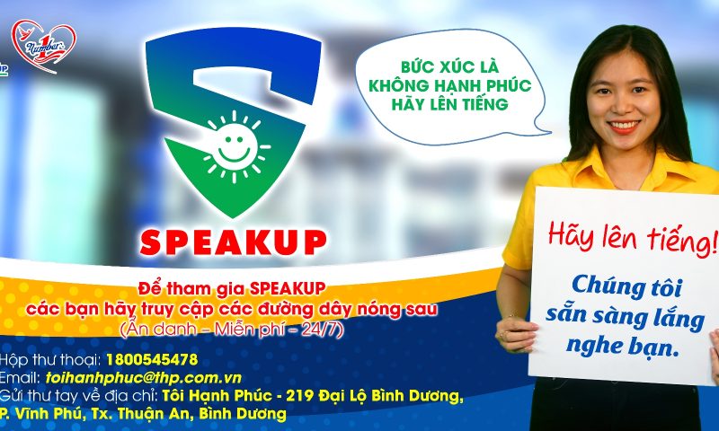 SPEAK UP – BỨC XÚC LÀ KHÔNG HẠNH PHÚC – HÃY LÊN TIẾNG