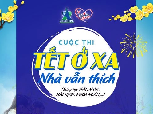 Kết quả cuộc thi “TẾT Ở XA – NHÀ VẪN THÍCH”