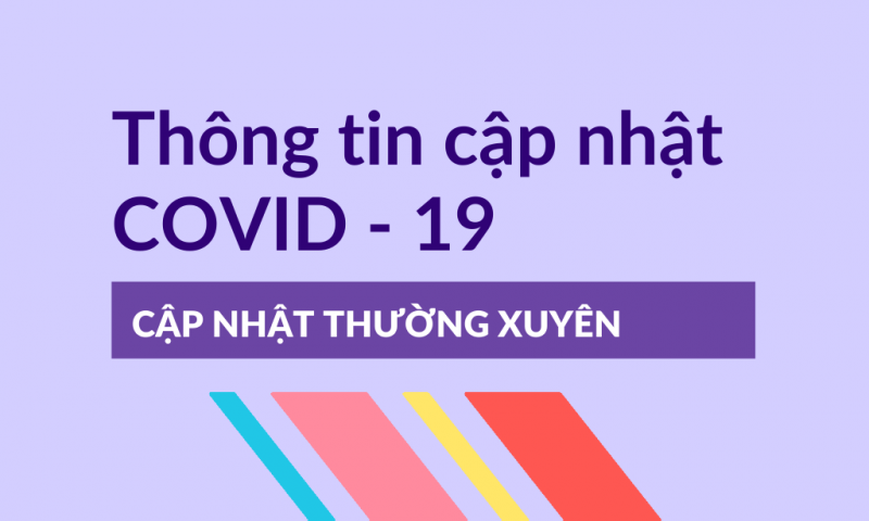 Thông tin cập nhật Covid-19
