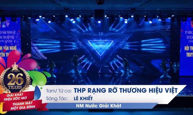 Hội thi Văn nghệ 2020 | THP Rạng rỡ thương hiệu Việt | Nhà máy Nước giải khát Bình Dương